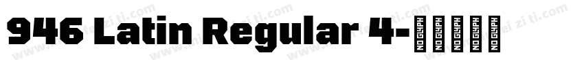 946 Latin Regular 4字体转换